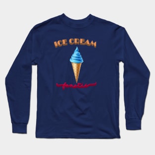 Ice cream fanatic Long Sleeve T-Shirt